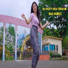 Download Lagu Dek Mell - Dj Party New Version Bass Horeg Terbaru