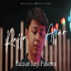 Download Lagu Raffa Affar - Balasan Janji Palsumu Terbaru