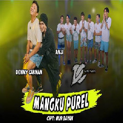 Download Lagu Denny Caknan - Mangku Purel Feat Anji DC Musik Terbaru