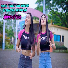 Download Lagu Kelud Production - Dj Shine Of Me Bass Tung Tung Derr Terbaru