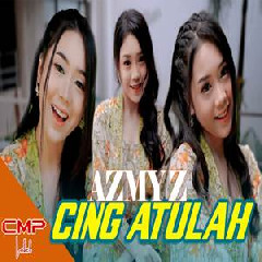 Download Lagu Azmy Z - Cing Atulah Terbaru