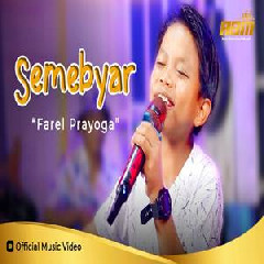 Download Lagu Farel Prayoga - Semebyar Terbaru