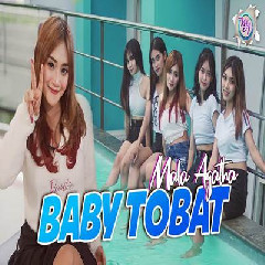 Mala Agatha - Baby Tobat.mp3