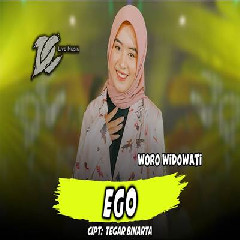 Download Lagu Woro Widowati - Ego DC Musik Terbaru