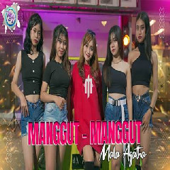 Download Lagu Mala Agatha - Manggut Manggut Terbaru