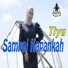 Download Lagu Tiya - Sampai Kapankah Elvy S Dangdut Terbaru