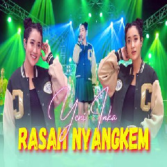 Download Lagu Yeni Inka - Rasah Nyangkem (Urusono Urusanmu Rasah Ngurusi Uripku) Terbaru