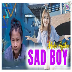 Mala Agatha - Sad Boy Ft Fajar Sad Boy.mp3
