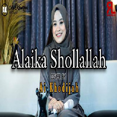 Download Lagu Ai Khodijah - Alaika Shollalah Terbaru