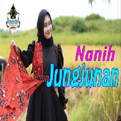 Download Lagu Nanih - Jungjunan Darso Terbaru
