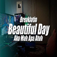 Dj Topeng - Dj Beautiful Day Breaklatin Style.mp3