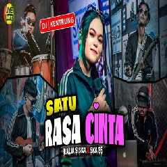 Download Lagu Kalia Siska - Dj Kentrung Satu Rasa Cinta Ft Ska 86 Terbaru