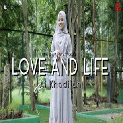Ai Khodijah - Love And Life.mp3