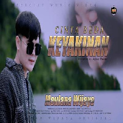 Download Lagu Maulana Wijaya - Cinta Beda Keyakinan Terbaru