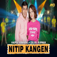 Download Lagu Happy Asmara - Nitip Kangen Ft Delva Irawan Bintang Fortuna Terbaru
