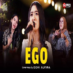 Download Lagu Ochi Alvira - Ego Ska Dangdut Terbaru