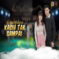 Download Lagu Esa Risty - Kasih Tak Sampai Ft David Chandra Terbaru