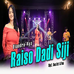 Download Lagu Diandra Ayu - Raiso Dadi Siji Terbaru
