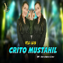 Yeni Inka - Crito Mustahil.mp3
