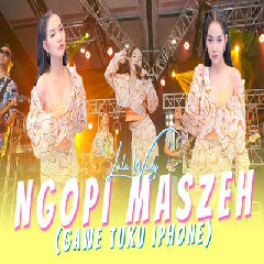 Download Lagu Lala Widy - Ngopi Maszeh (Cawe Tuku Iphone) Terbaru