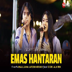Download Lagu Ochi Alvira - Emas Hantaran Ft Maulana Ardiansyah Terbaru