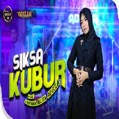 Download Lagu Lusyana Jelita - Siksa Kubur Ft Om Adella Terbaru