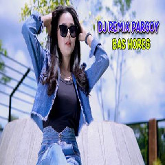 Dj Tanti - Dj Remix Pargoy Monalisa Bass Horeg Paling Enak Buat Cek Sound.mp3