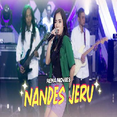 Download Lagu Rena Movies - Nandes Jeru Terbaru