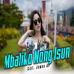 Download Lagu Lala Widy - Mbaliko Nong Isun Terbaru