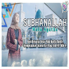 Download Lagu Mala Agatha - Subhanallah Terbaru