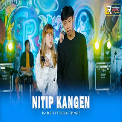 Download Lagu Esa Risty - Nitip Kangen Ft Sischo Pransub Terbaru