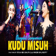 Download Lagu Syahiba Saufa - Kudu Misuh Ft Niken Salindry Terbaru