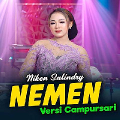 Download Lagu Niken Salindry - Nemen Versi Campursari Terbaru