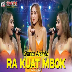 Download Lagu Shinta Arsinta - Ra Kuat Mbok Terbaru