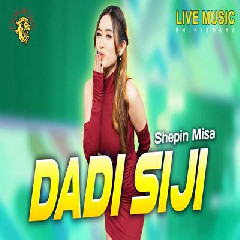 Shepin Misa - Dadi Siji.mp3