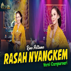 Download Lagu Rina Aditama - Rasah Nyangkem Versi Campursari Terbaru