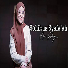 Download Lagu Nissa Sabyan - Sohibus Syafaah Terbaru