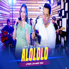 Download Lagu Dara Ayu - Alololo Sayang Ft Bajol Ndanu Terbaru
