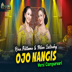 Niken Salindry - Ojo Nangis Feat Rina Aditama Versi Campursari.mp3