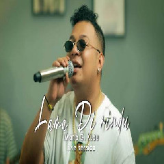 Download Lagu Mario G Klau - Lama Di Rindu Terbaru