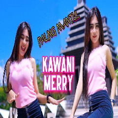 Kelud Music - Dj Kawani Merry Bass Mantul Paling Dicari.mp3