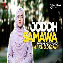 Ai Khodijah - Jodoh Samawa.mp3