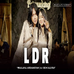 Download Lagu Maulana Ardiansyah - LDR Ft Ochi Alvira Ska Reggae Terbaru