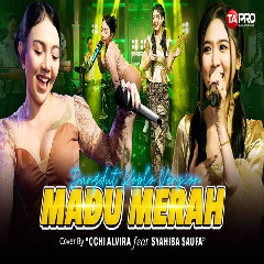 Download Lagu Ochi Alvira - Madu Merah Ft Syahiba Saufa Terbaru