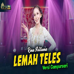 Download Lagu Rina Aditama - Lemah Teles Versi Campursari Terbaru