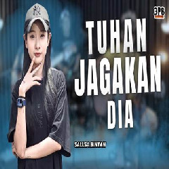 Sallsa Bintan - Tuhan Jagakan Dia Feat 3 Pemuda Berbahaya.mp3