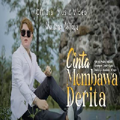 Download Lagu Maulana Wijaya - Cinta Membawa Derita Terbaru