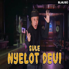 Download Lagu Sule - Nyelot Deui Terbaru
