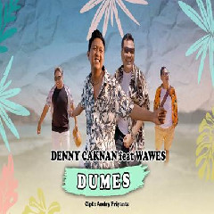 Denny Caknan - Dumes Feat Wawes.mp3