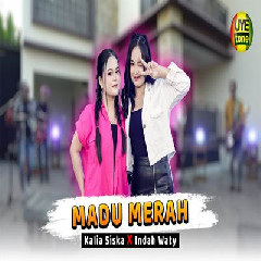 Download Lagu Kalia Siska - Madu Merah Feat Indah Waty Terbaru